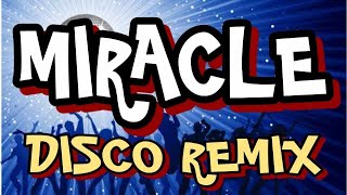 MIRACLE X CASCADA  DISCO REMIX 2024   DJ REX TAMBOK REMIX OFFICIAL   KMC DJSS [upl. by Fabriane376]