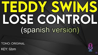 Teddy Swims  I Lose Control Spanish Version  Karaoke Instrumental [upl. by Uile698]