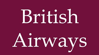 How to Pronounce British Airways Correctly in German [upl. by Fritts183]