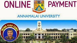 Online Transaction  Online Fees Payment in Annamalai University  College Fees  Course Fees [upl. by Janeva358]