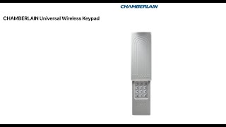 How to Program Your CHAMBERLAIN Keypad Universal Wireless User Manual [upl. by Rocky232]