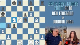 Bens Best from 2010 Ben Finegold vs Darwin Yang [upl. by Yarezed]