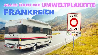 Französische Umweltplakette CritAir am Wohnmobil Alle Infos zu Wer wie Wo wann Ob braucht man DIE [upl. by Shutz272]