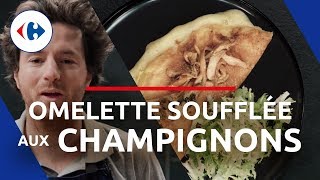 Omelette soufflée aux champignons avec Jean Imbert  1 2 3 Frais Partez   Recettes Carrefour [upl. by Thorma]