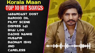 Korala Maan All Songs  New Punjab jukebox 2023  Korala Maan New Punjabi Song  Korala Maan Jukebox [upl. by Leoy]