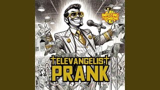 Televangelist Prank [upl. by Gasparo827]