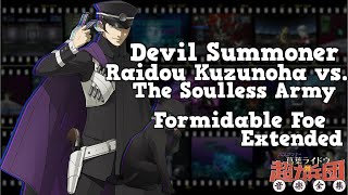 Formidable Foe  Extended  Devil Summoner Raidou Kuzunoha vs The Soulless Army [upl. by Banerjee88]