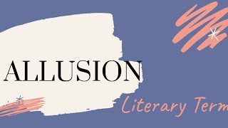 Allusion  what is allusion in English literature literary term [upl. by Curley70]