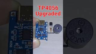 Upgrading TP4056 Battery Charger [upl. by Jos895]