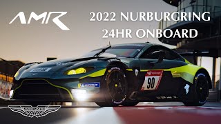 Onboard Vantage GT3 around the Nordschleife  2022 Nurburgring 24 HR [upl. by Brandi269]