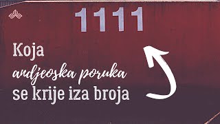 Koja anđeoska poruka se krije iza broja 1111 [upl. by Mallon250]