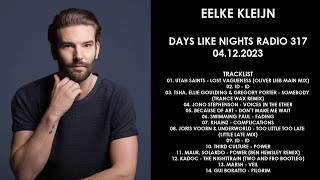 EELKE KLEIJN Netherlands  DAYS like NIGHTS Radio 317 04122023 [upl. by Euh]