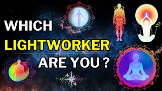 5 Different Types of Lightworkers and Their Mission On Earth  Embracing the Light [upl. by Duane528]