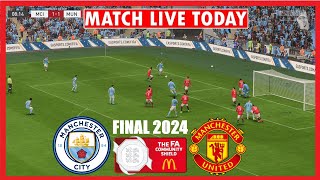 Manchester City x Manchester United LIVE FINAL FA Community Shield 2024  Full Match Today FIFA 24 [upl. by Delogu]