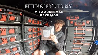 Fitting LEDS To My Milwaukee Van Racking [upl. by Lindley]