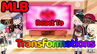 MLB react to Transformations  Gacha Club [upl. by Alocin]