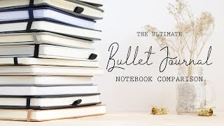 The ULTIMATE Bullet Journal Notebook Comparison [upl. by Husein]