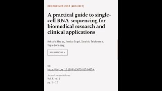 A practical guide to singlecell RNAsequencing for biomedical research and clinical   RTCLTV [upl. by Latia]