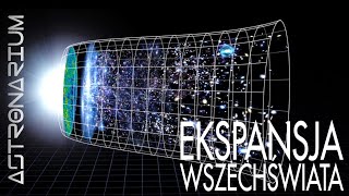 Ekspansja Wszechświata  Astronarium odc 37 [upl. by Nuncia]