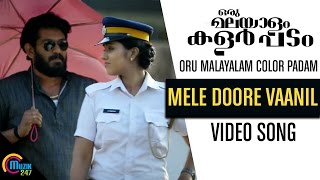 Oru Malayalam Color Padam  Mele Doore Vaanil Song Video  Official [upl. by Etnemelc]