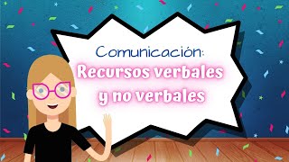 Comunicación Recursos Verbales y no verbales [upl. by Kirad474]