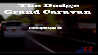 IMPORTANT TO KNOW SPARE TIRE LOCATION amp REMOVALDODGE GCARAVANCHRYSLER TOWN amp COUNTRY20082020 [upl. by Akcebar516]