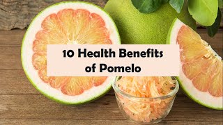 10 Health Benefits of Pomelo [upl. by Huei]