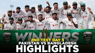 Full Highlights  Pakistan vs Bangladesh  2nd Test Day 5 2024  PCB  M8A1K [upl. by Wandis]