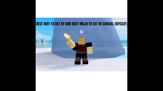 The best way to get XP and the best mojo in Survival Odyssey [upl. by Kingsly328]