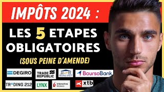 Impôts 2024  les 5 étapes obligatoire SOUS PEINE dAMENDE [upl. by Bradman]