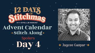 2023  12 Days of Stitchmas Advent Calendar  Day 4 with Jaycee Gaspar [upl. by Aivun]