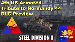 Most OP SDN44 Div in SD2 4th Armored Preview SD2 DLC Tribute to Normandy 44 314 [upl. by Lenes688]