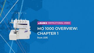 JUKI MO1000 Overview Chapter 1 [upl. by Seagraves]