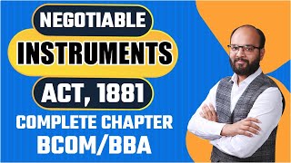 Negotiable Instruments act 1881 Complete Chapter  Business Law  BCOM amp BBA  NIA 1881 One Shot [upl. by Airt]