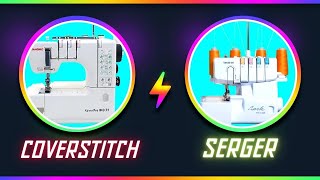 Serger vs Coverstitch How They Are Different [upl. by Viridissa]