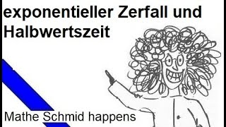 Exponentielles Wachstum und Halbwertszeit  Mathematik vom Mathe Schmid [upl. by Yttak162]