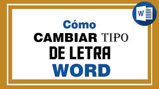 Cambiar TIPO de LETRA o TIPOGRAFÍA en WORD Cómo colocar fuente diferente en word [upl. by Coyle]