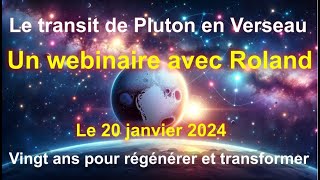 Pluton en Verseau 20 ans pour se remettre en question et changer radicalement la société En bien [upl. by Tripp827]