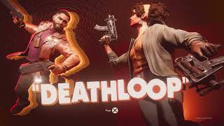 Deathloop Playthrough Livestream Part 2 [upl. by Hussar]