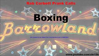 Rab Corbett Prank Calls Boxing YouTube [upl. by Ttereve]