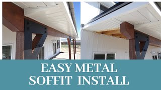 EASY METAL SOFFIT INSTALLHOW TO INSTALL METAL SOFFITDIYHOME IMPROVEMENT [upl. by Wartow]