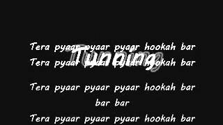 Hookah Bar lyrics [upl. by Leshia504]