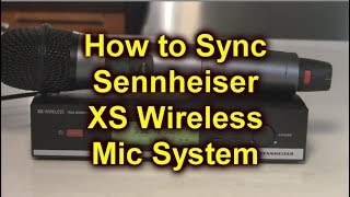 How to Sync the Sennheiser XS Wireless Mic System [upl. by Millburn]