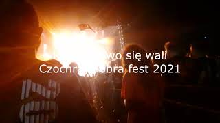 Czochraj Bobra Fest 2021  KULT  Prawo się wali [upl. by Salomie421]