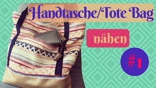 HandtascheTote Bag selber nähen  Einfache Nähanleitung für Anfänger [upl. by Iffar665]