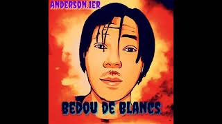 Anderson1er Bedou de Blancs  spot [upl. by Amjan]