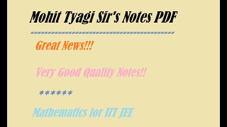 IIT JEE Mathematics Mohit Tyagi Sirs Lecture Notes PDF [upl. by Llemej]