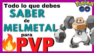 😈¡CONOCE los MEJORES ATAQUES para MELMETAL en PVP Pokémon GO😈 [upl. by Ynnek438]