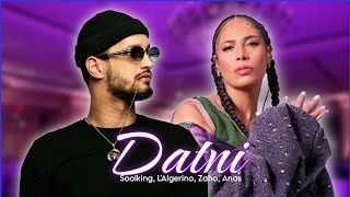 Soolking  Datni ft LAlgerino Zaho Anas [upl. by Elocn]