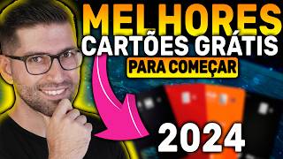 🚀NOVA LISTA Os melhores CARTÕES DE CRÉDITO para começar em 2024 [upl. by Lerad]